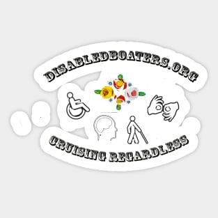 Disabledboaters.Cruising Regardless! Sticker